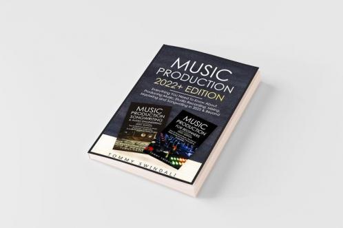 Music Production 2022+ Edition