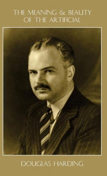 The Meaning and Beauty of the Artificial