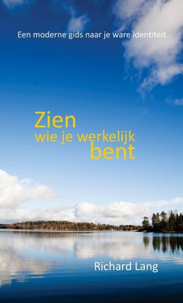 Zien wie je werkelijk bent