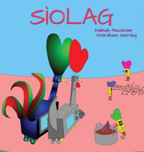 Sìolag (Stòiridhean Seòrdag) (Scots Gaelic Edition)