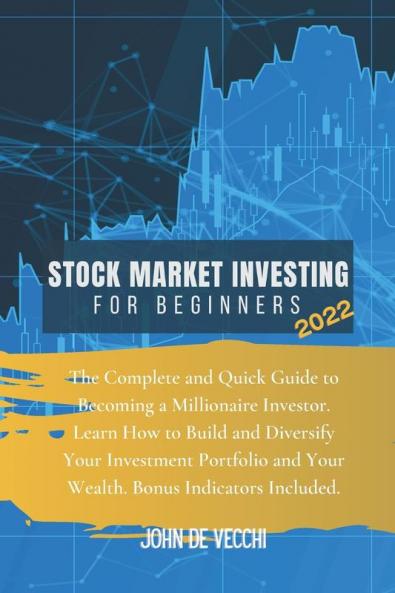STOCK MARKET INVESTING FOR BEGINNERS 2022