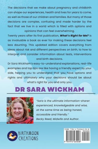 What's Right For Me?: Making decisions in pregnancy and childbirth