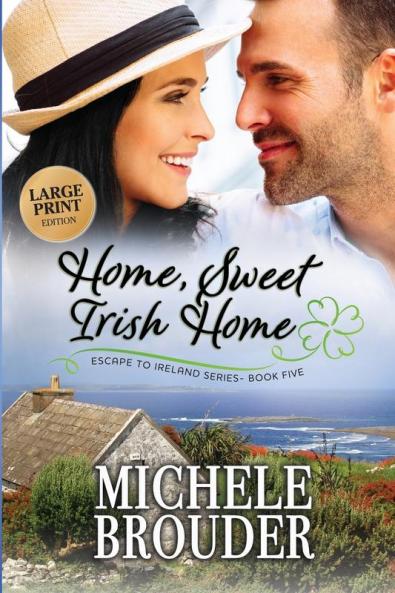 Home Sweet Irish Home (Large Print)