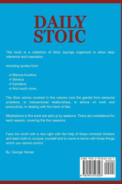 Daily Stoic: A Daily Journal: On Meditation Stoicism Wisdom and Philosophy to Improve Your Life: A Daily Journal: On Meditation Stoicism Wisdom and Philosophy to Improve Your Life