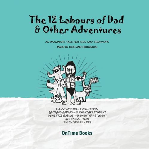 The Twelve Labours of Dad (and other adventures)