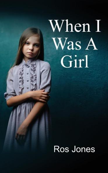 WHEN I WAS A GIRL