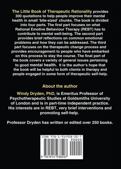 The Little Book of Therapeutic Rationality: 300 Quotes on REBT Emotions Change and General Issues