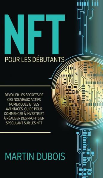 Ntf Pour Les Débutants (French Edition)