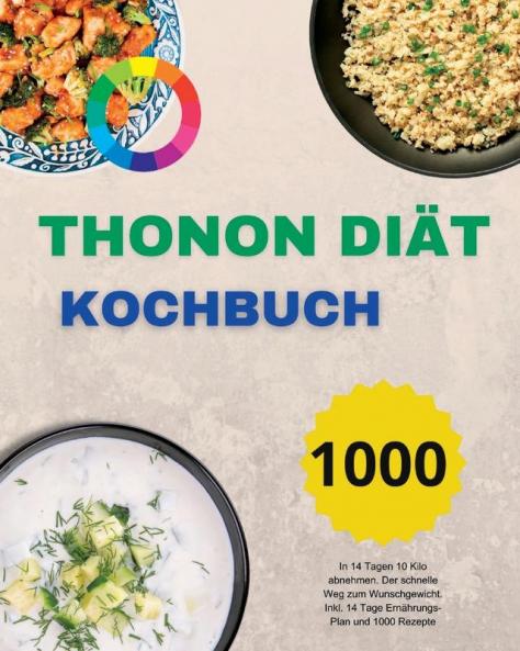 Thonon Diät Kochbuch (German Edition)