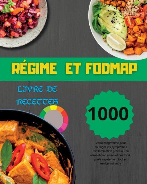 Régime Fodmap (French Edition)
