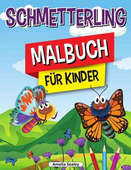 Schmetterling-Malbuch fur Kinder: Charming Butterflies Coloring Book Wunderschöne Designs mit niedlichen Schmetterlingen zur Entspannung und Stressabbau