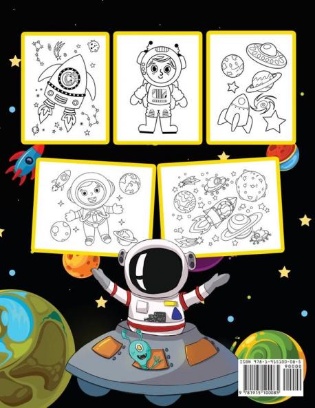 Space Coloring Book For Kids: Big Coloring Pages For Kids Ages 4-8 6-9. Space Coloring Activities For Boys And Girls. Fun Designs To Color: ... Of Mesmerizing Galaxies For Children.