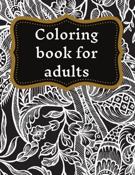 Coloring book for adults: Stress Relieving Designs Mandala Coloring