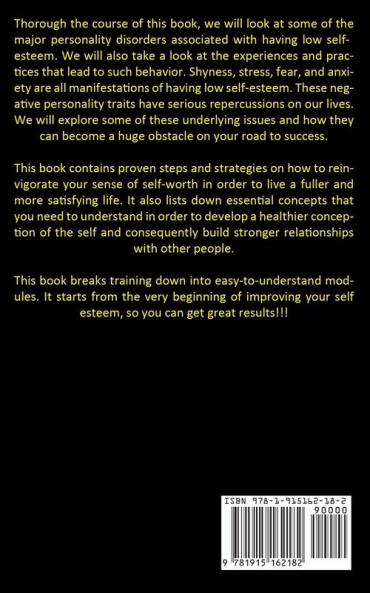 Self-Esteem: Boost Your Confidence And Improve Your Self-Esteem (Build Self-Esteem And Acknowledge Who Are You)