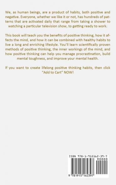 Habit: Learn How to Positively Guide Your Actions with New Empowering Habits (Stop Over thinking and Create a Highly Effective Environment for Yourself)