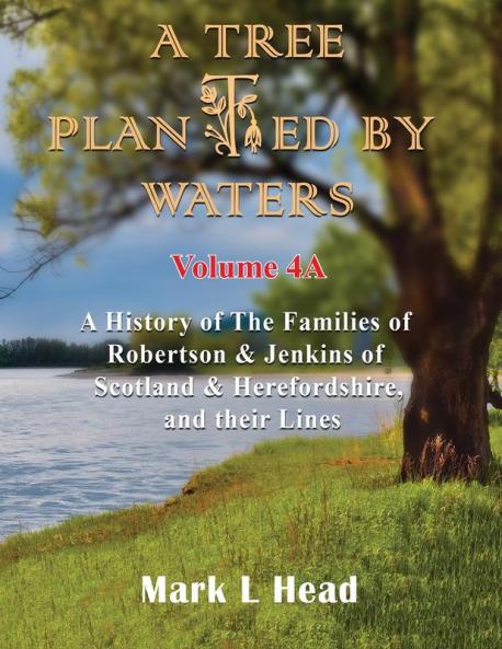 A Tree Planted By Waters: Volume 4-A: 5