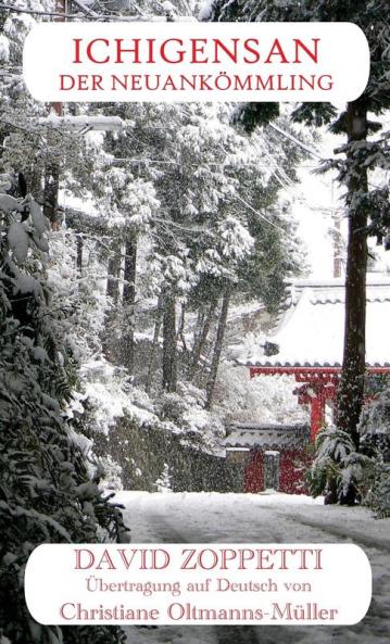 Ichigensan - Der Neuankömmling (German Edition)