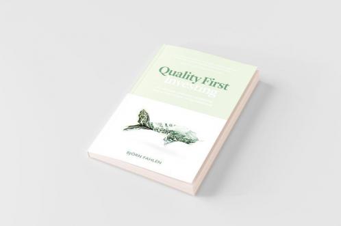 Quality First Investing: A checklist approach to finding and sitting tight in multibaggers