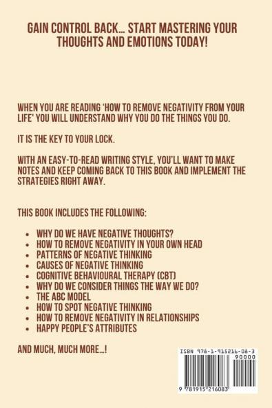 How To Remove Negativity From Your Life: Develop the power of positive thinking and eliminate harmful thought patterns that prevent you from living ... the chains. (The Rachel Stone Collection)