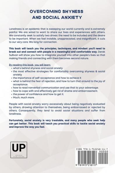 Overcoming Shyness and Social Anxiety: Stop Feeling Insecure Gain Confidence and Improve Your Social Life