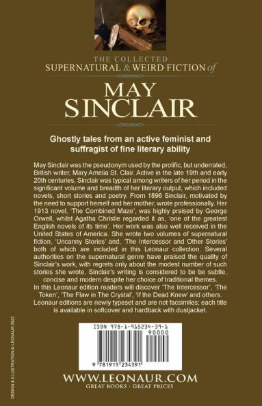The Collected Supernatural and Weird Fiction of May Sinclair