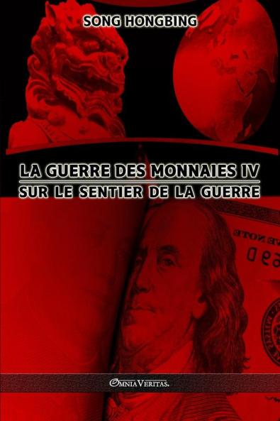 La guerre des monnaies IV