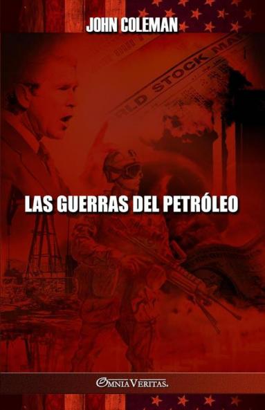 Las guerras del petróleo