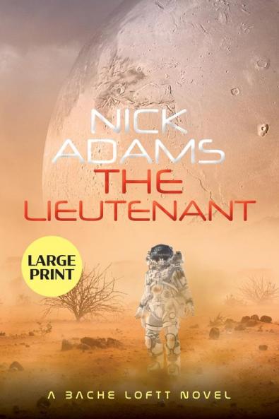 The Lieutenant Large Print Edition