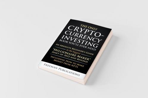 The Only Cryptocurrency Investing Book You'll Ever Need
