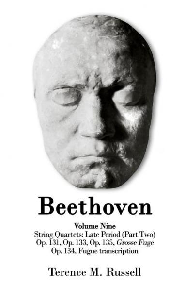 Beethoven - String Quartets - Grosse Fuge in B-Flat Major Op. 133; Grosse Fuge Op. 134 (Piano Transcription); String Quartet in C-Sharp Minor Op. 131; String Quartet in F Major Op. 135