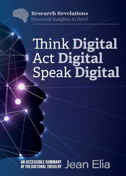 Think Digital Speak Digital Act Digital