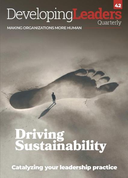 Developing Leaders Quarterly - issue 42 - Driving Sustainability