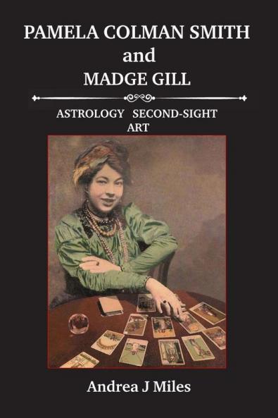 Pamela Colman Smith anbd Madge Gill