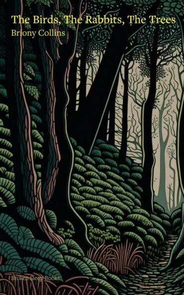 The Birds The Rabbits The Trees