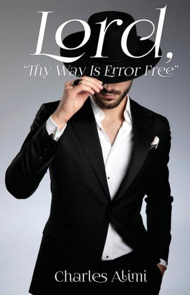 Lord 'Thy way Is Error Free'