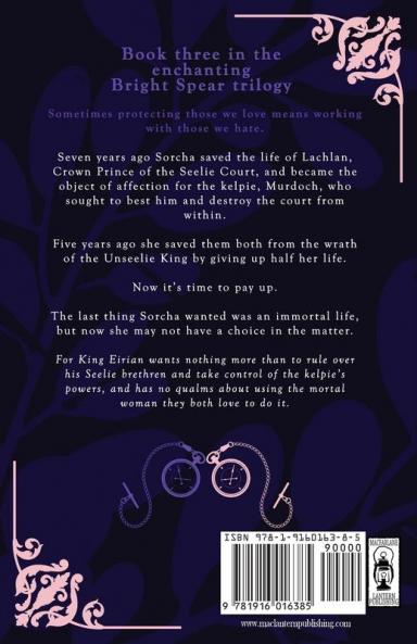 King of Forever: A Gothic Scottish Fairy Tale: 3 (Bright Spear Trilogy)