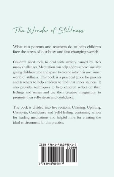 The Wonder of Stillness: Meditation for Children: A Practical Guide for Parents and Teachers