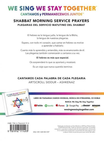 We Sing We Stay Together: Shabbat Morning Service Prayers (SPANISH): Cantamos y Permanecemos Juntos: Plegarias del Servicio Matutino Del Shabbat