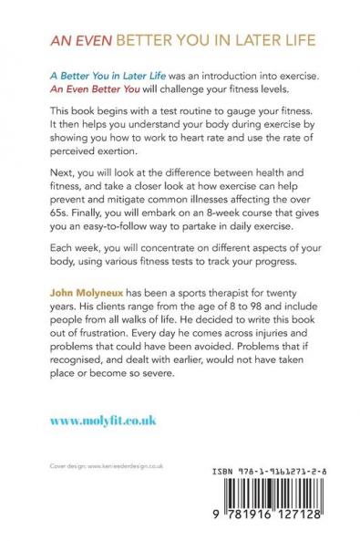 An Even Better You in Later Life: Dealing with underlying health issues of the over 65's: 2 (A Better You in Later Life)