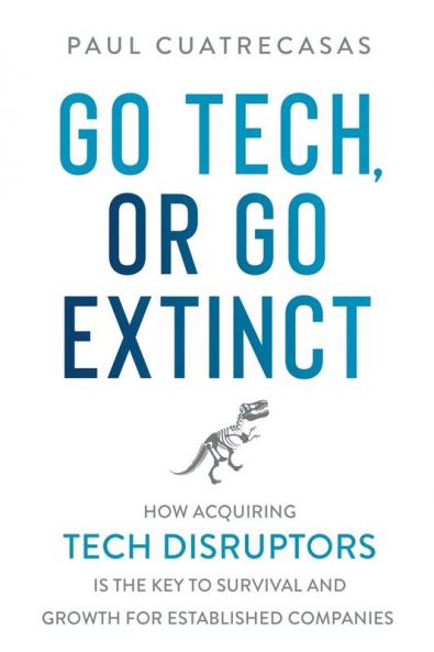 Go Tech or Go Extinct