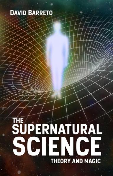 The Supernatural Science