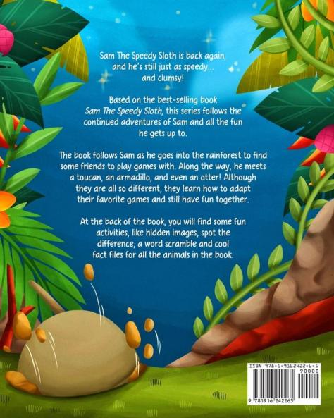 The Adventures Of Sam The Speedy Sloth: Playtime in the rainforest