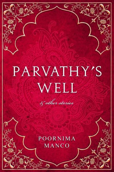 Parvathy's Well & Other Stories: 1 (India Collection)