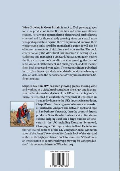 Wine Growing in Great Britain 2nd Edition (Wine Growing In Great Britain - 2nd Edition: A complete guide to growing grapes for wine production in cool climates)
