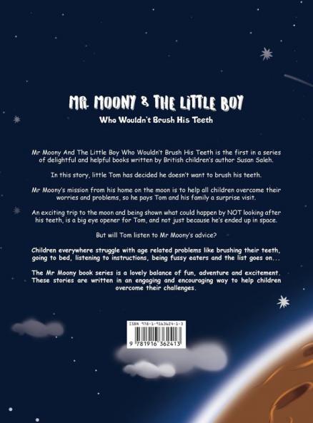 Mr Moony & The Little Boy Who Wouldn’t Brush His Teeth