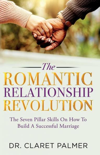 The Romantic Relationship Revolution