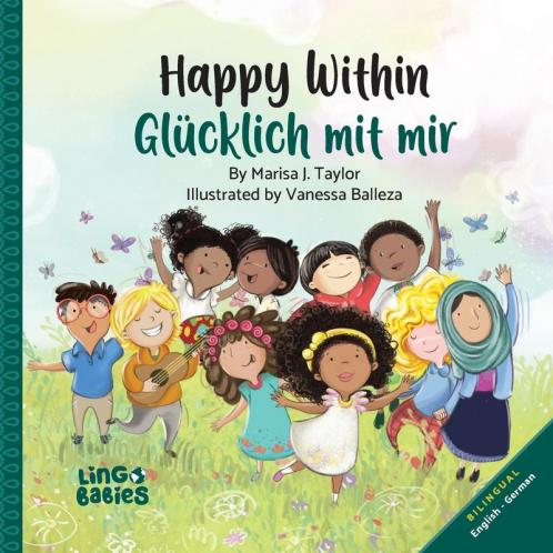 Happy within/Gluecklich mit mir: English-German Bilingual edition
