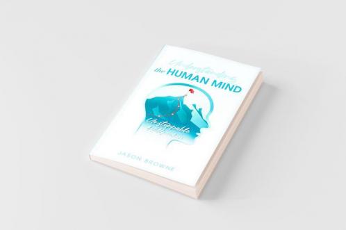Understanding the Human Mind Unstoppable Willpower