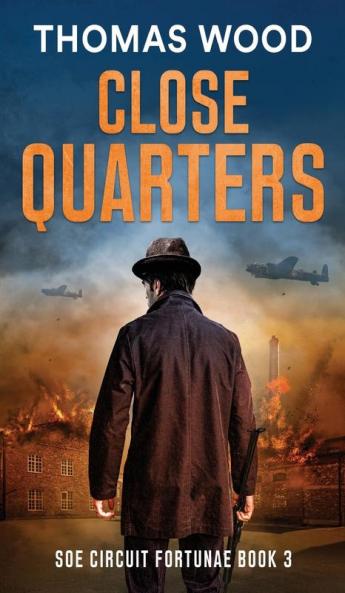 Close Quarters: 3 (SOE Circuit Fortunae)