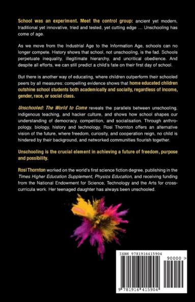 Unschooled: The World to Come: 1 (Marks We Make)